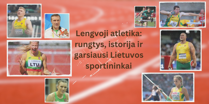 Lengvoji-atletika-rungtys-istorija-ir-garsiausi-Lietuvos-sportininkai
